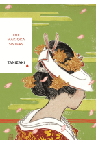 The Makioka Sisters: Vintage Classics Japanese Series