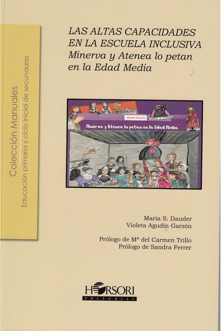 Minerva y Atenea lo petan en la Edad Media. Las altas capacidades en la escuela inclusiva