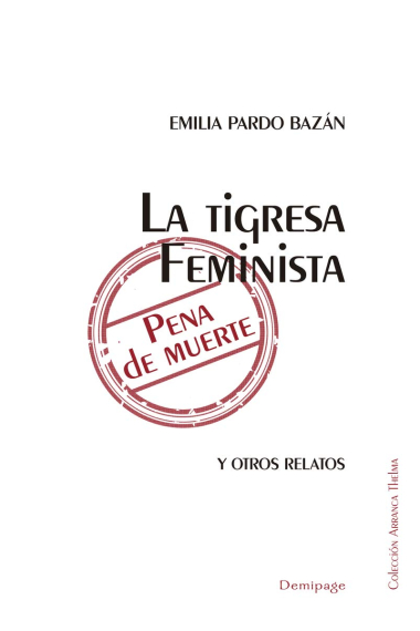 La tigresa feminista. Pena de muerte