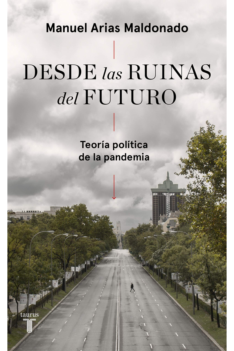 Desde las ruinas del futuro. Teoría política de la pandemia