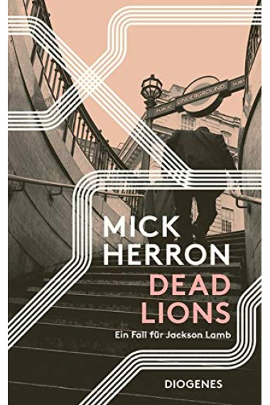 Dead Lions: Ein Fall für Jackson Lamb: 2