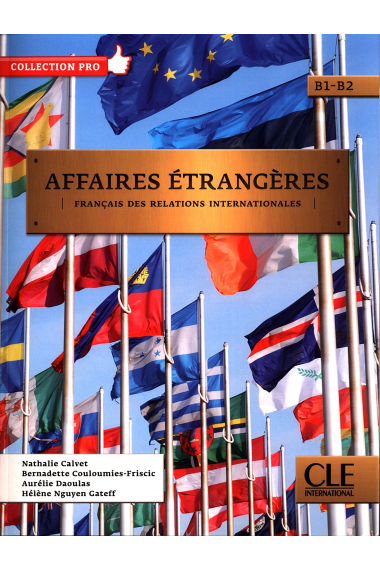 Affaires \etrangeres: Livre de l'eleve (Pro)