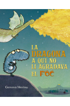 La dragona a qui no li agradava el foc