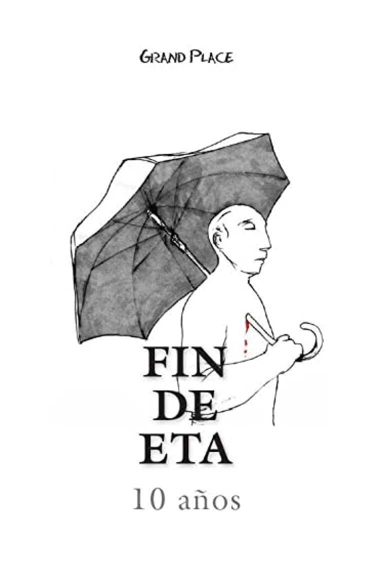 Fin de ETA: 10 años