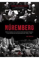 Núremberg : breve repaso a la justicia internacional penal