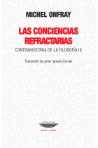 Las conciencias refractarias (Contrahistoria de la filosofía, IX)