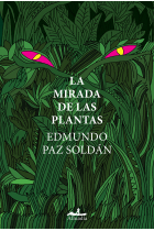 La mirada de las plantas