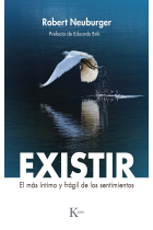 Existir. El más íntimo y frágil de los sentimientos