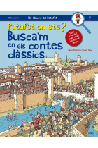 Patufet, on ets? Busca'm en els contes clàssics