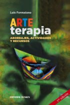 Arte terapia. Abordajes, actividades y recursos