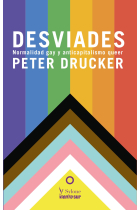 Desviades. Normalidad gay y anticapitalismo queer