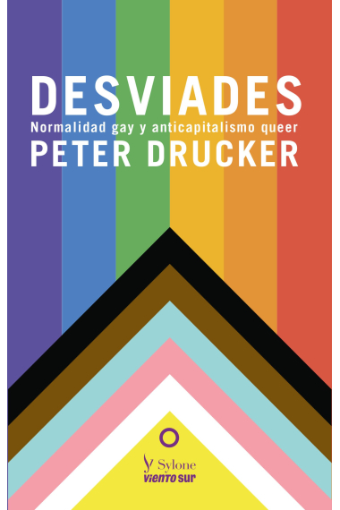 Desviades. Normalidad gay y anticapitalismo queer