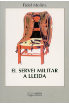 El servei militar a Lleida història i sociologia de las quintas (1878-