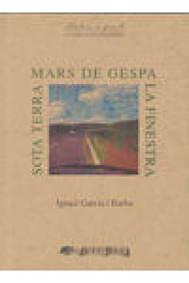 Mars de gespa/La finestra/Sota terra