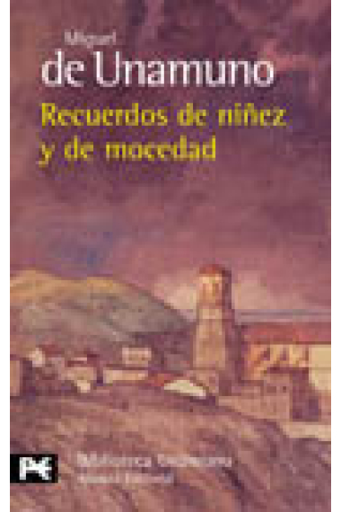 Recuerdos de niñez y de mocedad