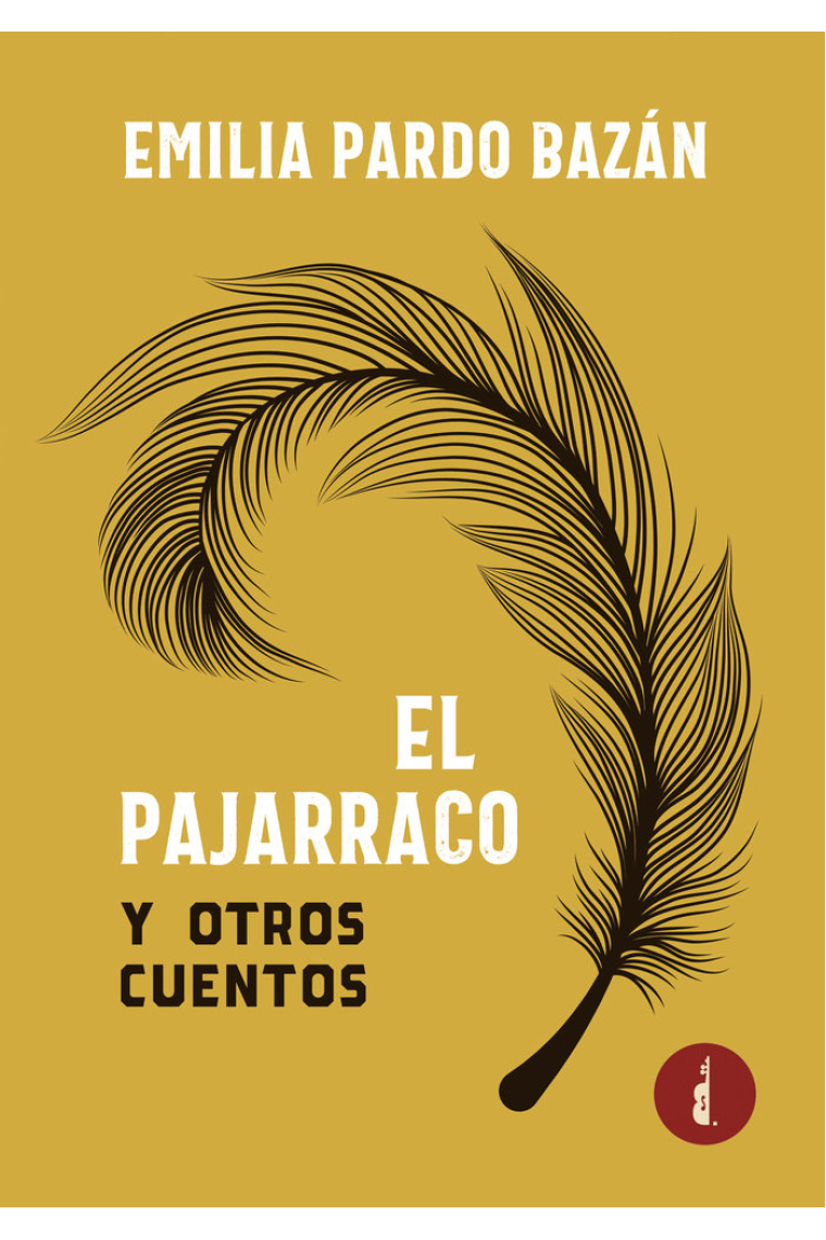 El pajarraco y otros cuentos