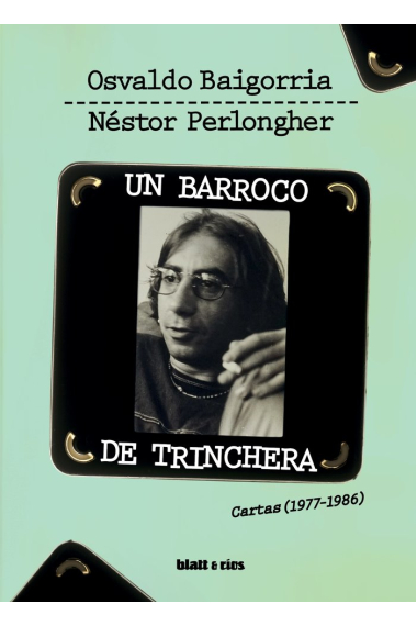 Un barroco de trinchera