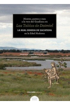 MONTES, PASTOS Y CAZA A LA VERA DEL GUADIANA EN LAS TABLAS DE DAIMIEL