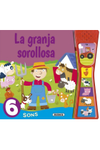 La granja sorollosa