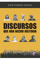 DISCURSOS QUE HAN HECHO HISTORIA