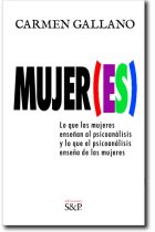 Mujer(es). Lo que las mujeres enseñan al Psicoanálisis y lo que el psicoanálisis enseña a las mujeres