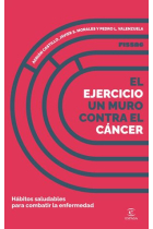 El ejercicio, un muro contra el cáncer