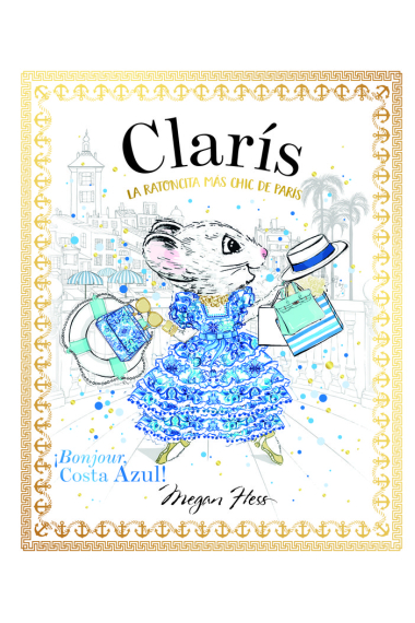 CLARIS LA RATONCITA MAS CHIC DE PARIS BONJOUR COSTA AZUL