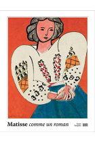 Matisse Catalogue de l'exposition: Comme un roman