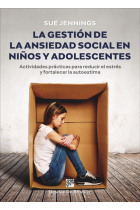 La gestión de la ansiedad social en niños y adolescentes