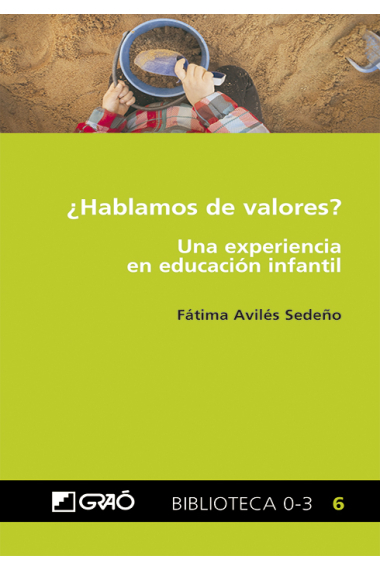 ¿Hablamos de valores?. Una experiencia en educación infantil