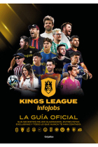 Kings League: La guía oficial