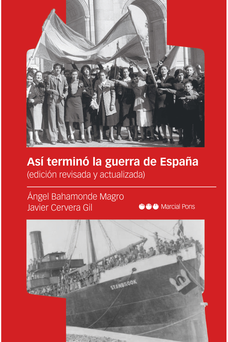 Así terminó la guerra de España (Edición revisada y actualizada)