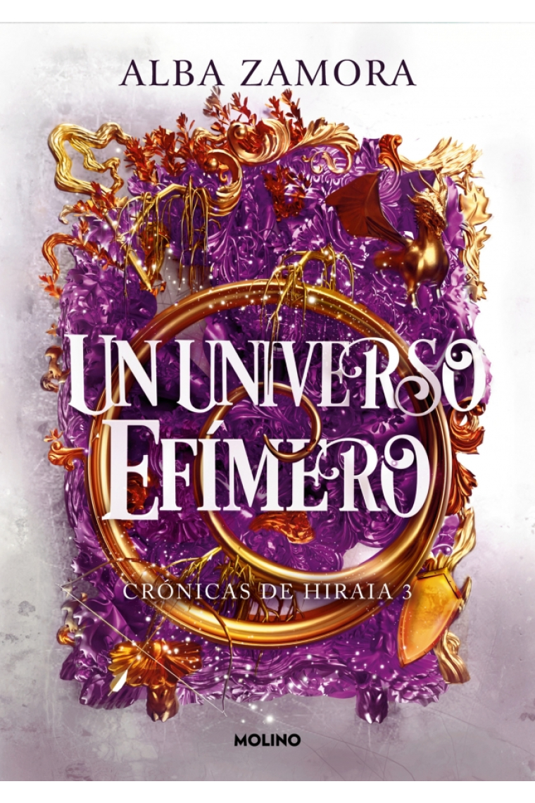 UN UNIVERSO EFIMERO CRONICAS DE HIRAIA 3