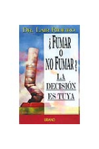 ¿Fumar o no fumar? La decisión es tuya