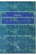 Thai Reference Grammar. The Structure of Spoken Thai