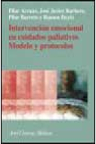 Intervención emocional en cuidados paliativos. Modelos y protocolos