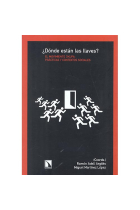 ¿Dónde están las llaves?. El movimiento okupa: prácticas y contextos sociales