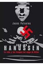 Erik Jan Hanussen. La vida y los tiempos del mago de Hitler