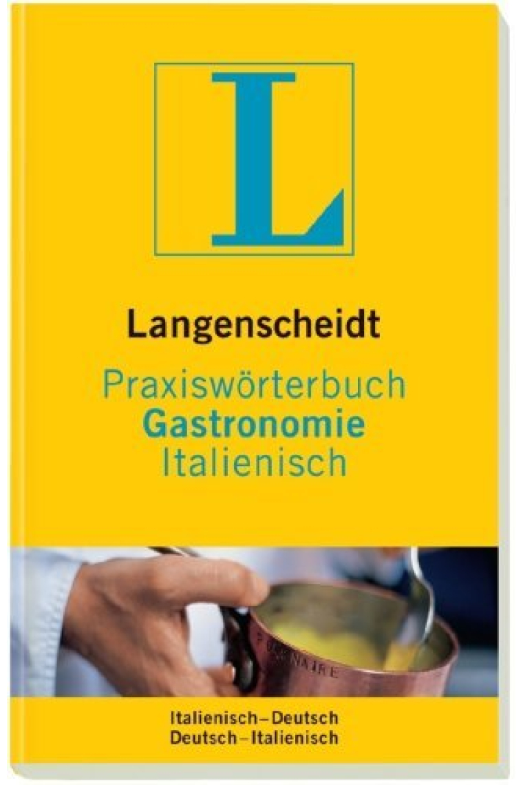 Langenscheidt Praxiswörterbuch Internationale Küche