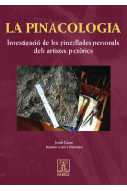 La pinacologia. Investigació de les pinzellades personals dels artistes pictòrics