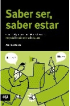 Saber ser, saber estar. Claus del protocol per als nostres dies