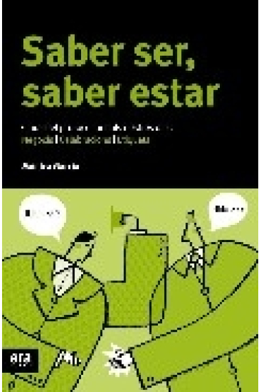 Saber ser, saber estar. Claus del protocol per als nostres dies