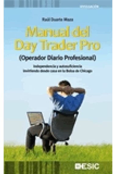 Manual del day trader pro (operador diario profesional)