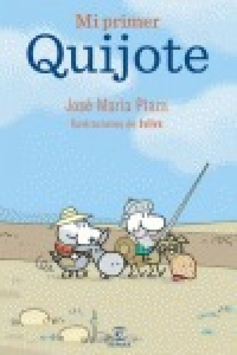 Mi primer Quijote