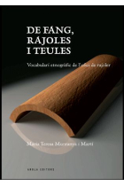 De fang, rajoles i teules. Vocabulari etnogràfic de l'ofici de rajoler