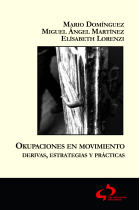 Okupaciones en movimiento. Derivas, estrategias y prácticas