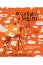 Blanco, Rubio y Negro (letra imprenta)