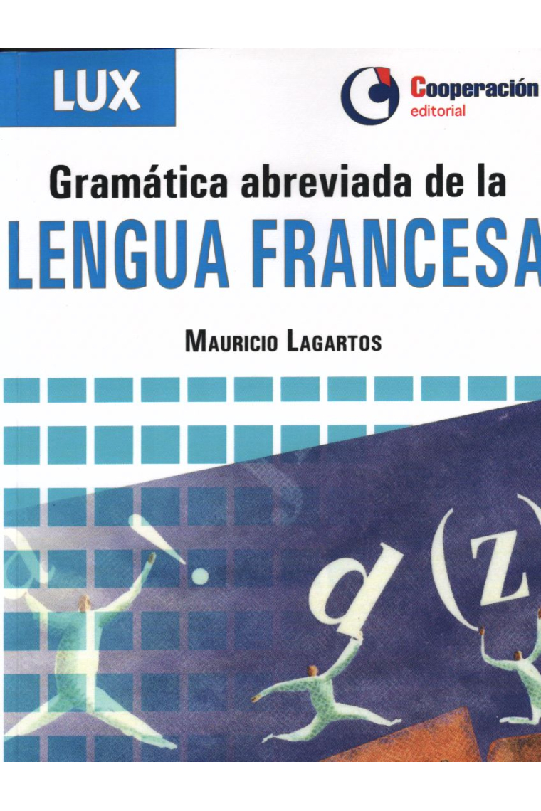 Gramática abreviada de la lengua francesa