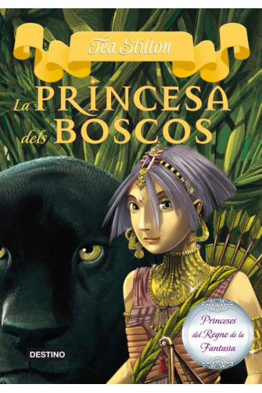 La princesa dels boscos (Princeses del Regne de la Fantasia)