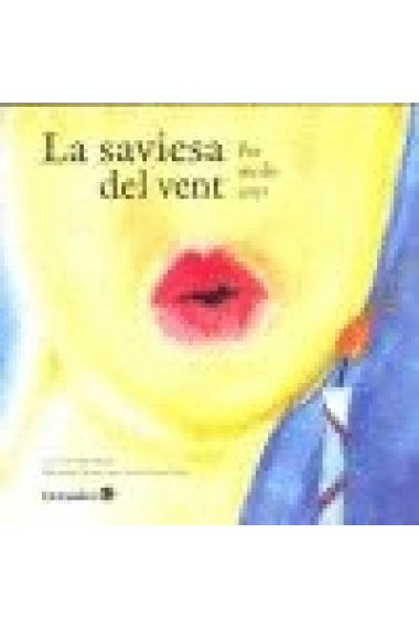 La saviesa del vent (Per molts anys)